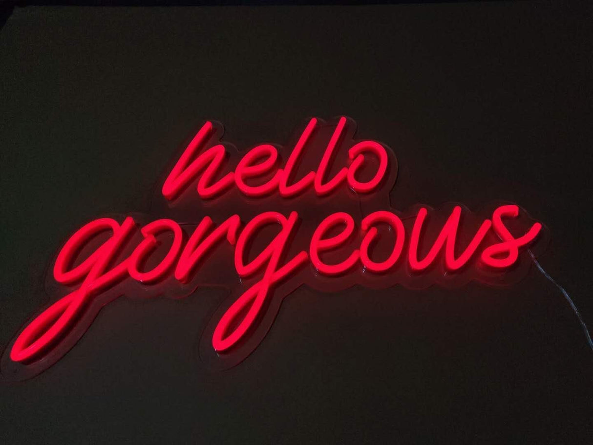 Hello Gorgeous Liquid Neon Sign