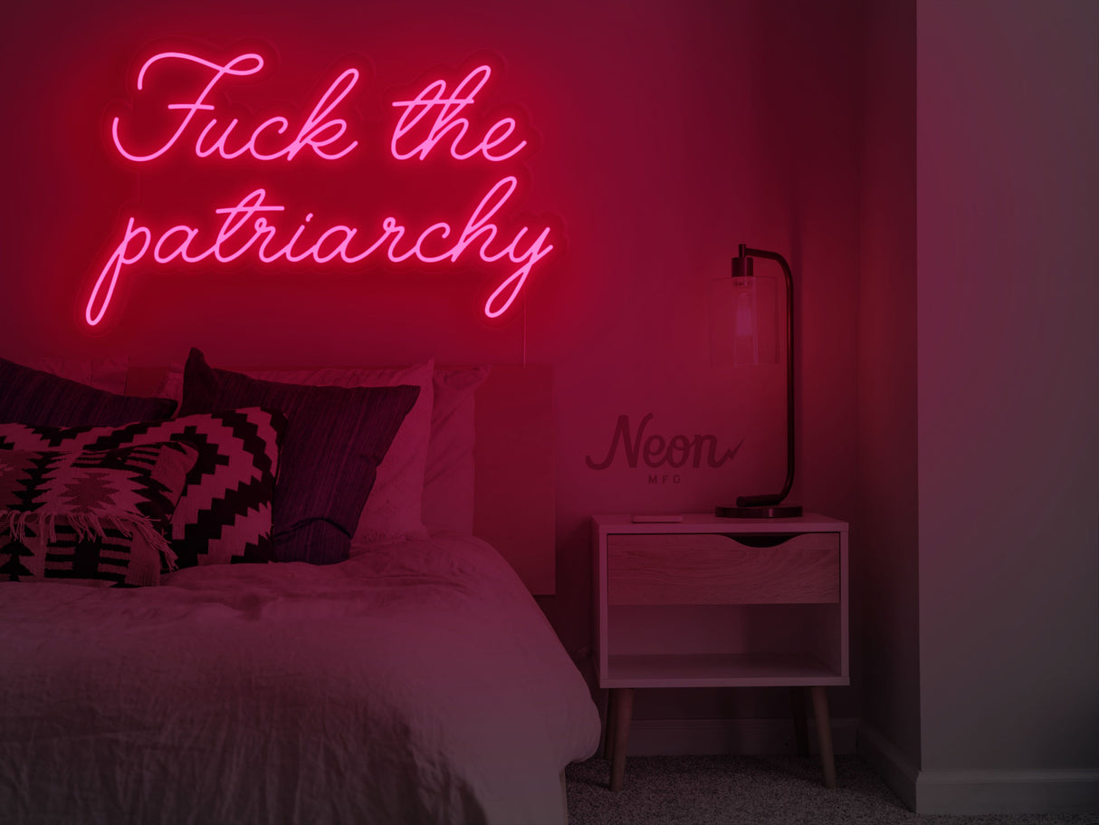 Fuck The Patriarchy LED Neon Sign