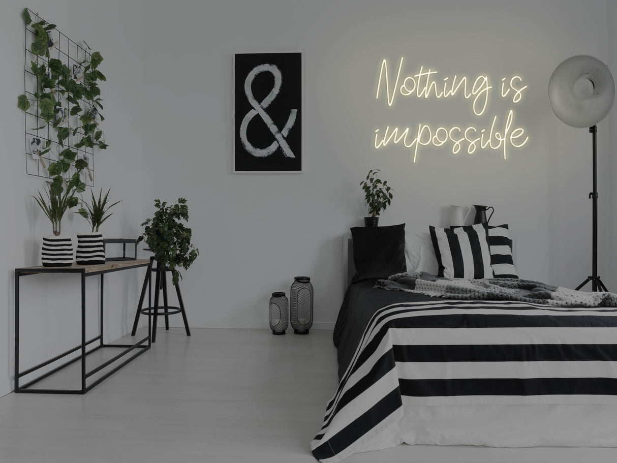 Nothing Is Impossible LED Neon Sign