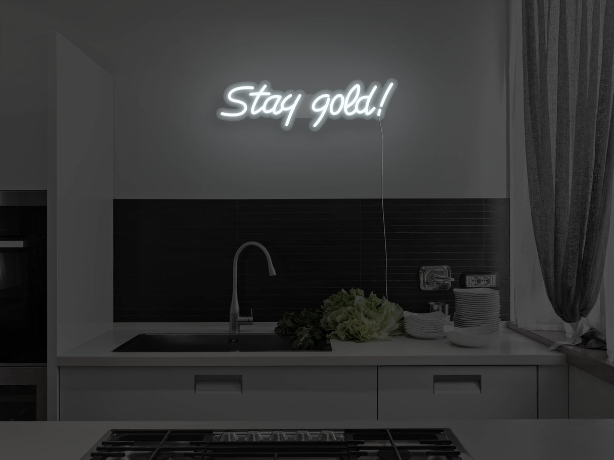 Stay Gold LED Neon Sign
