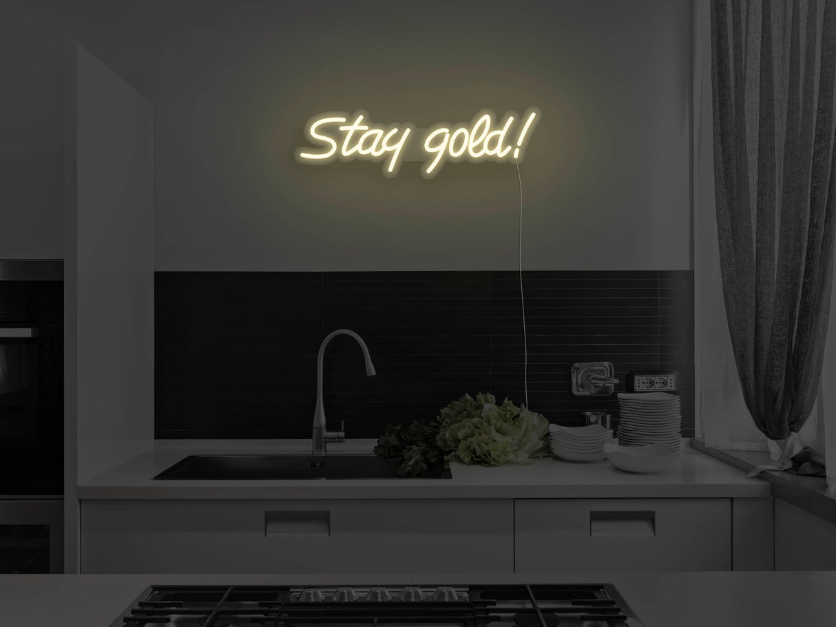 Stay Gold LED Neon Sign