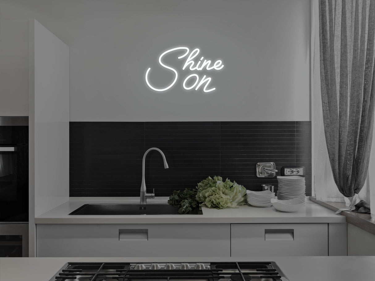 Shine On LED Neon Sign