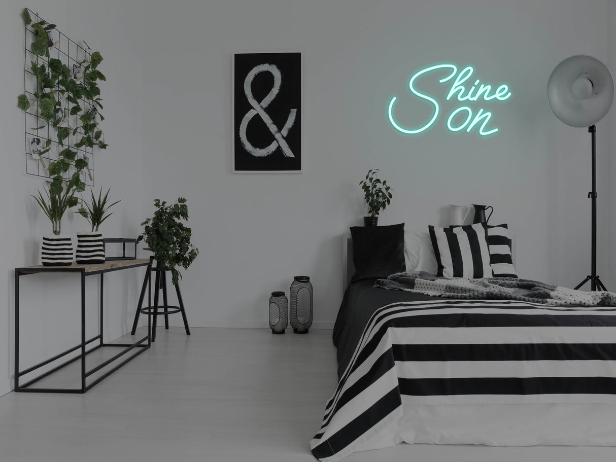 Shine On LED Neon Sign