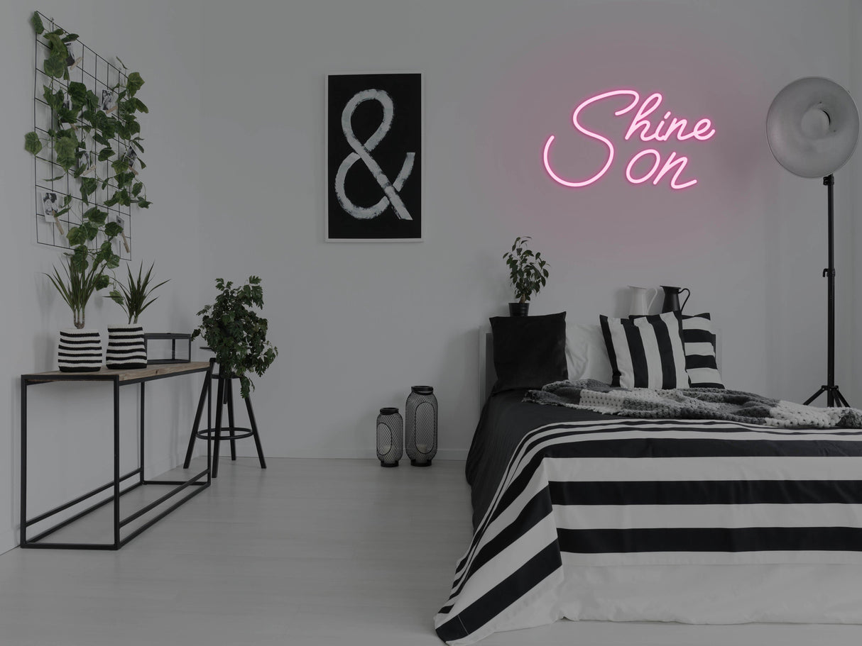 Shine On LED Neon Sign