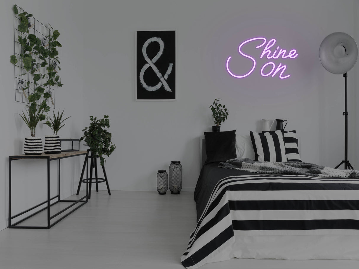 Shine On LED Neon Sign