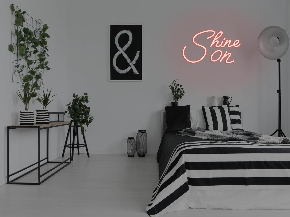 Shine On LED Neon Sign