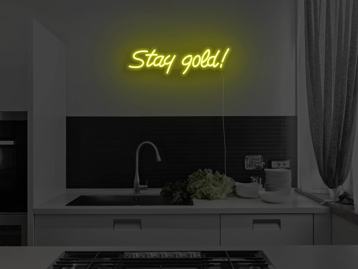 Stay Gold LED Neon Sign
