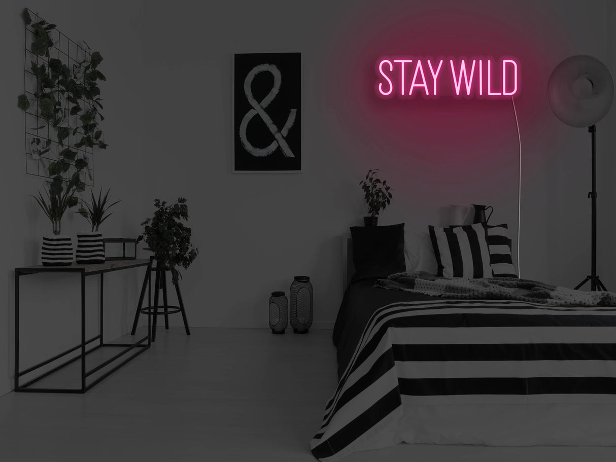 Stay Wild LED Neon Sign