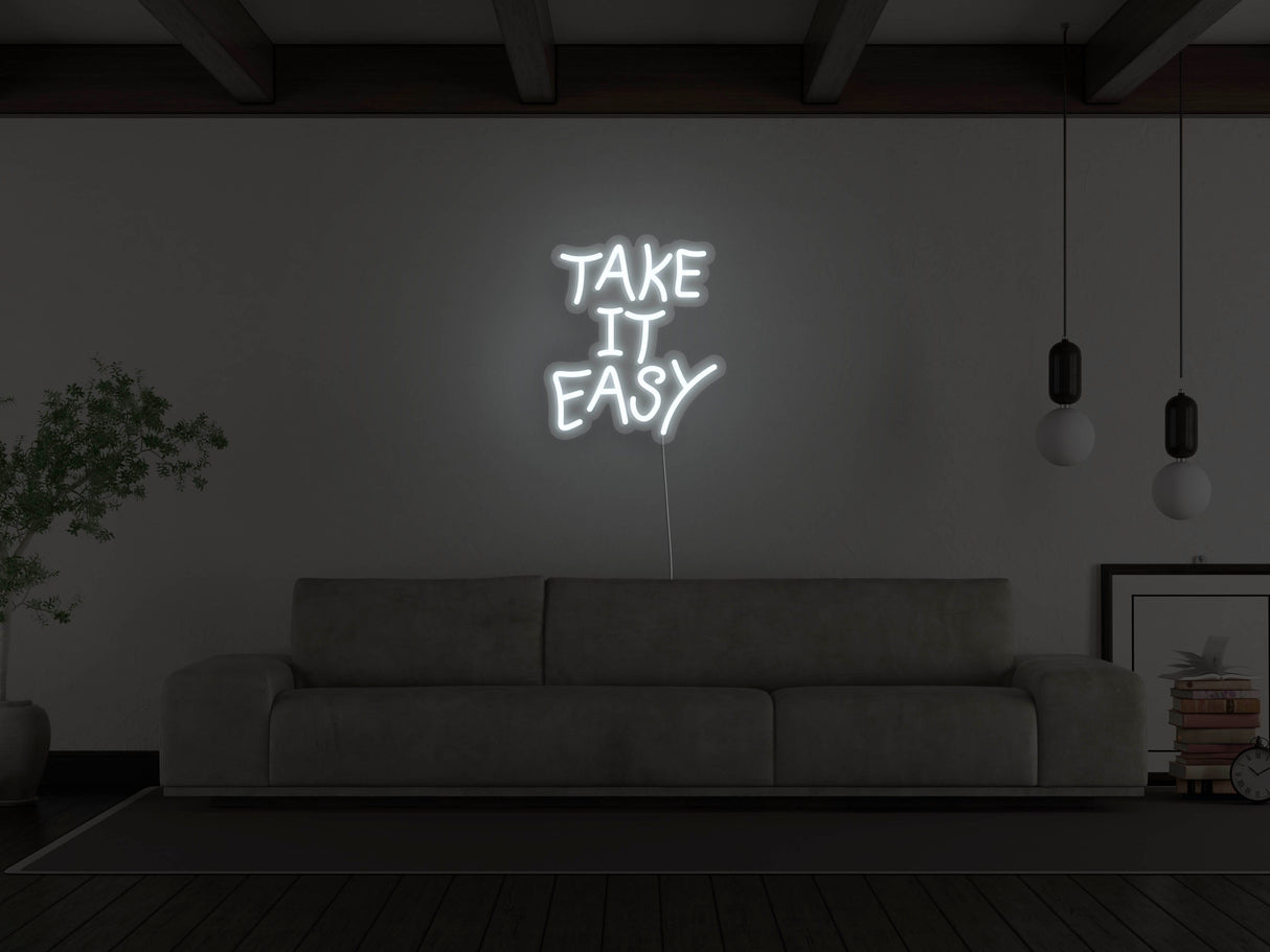 Take It Easy Liquid Neon Sign