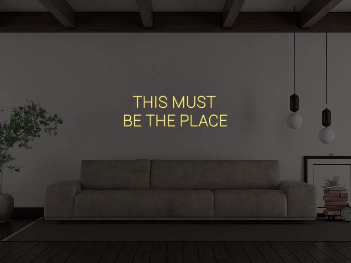This Must Be The Place Liquid Neon Sign
