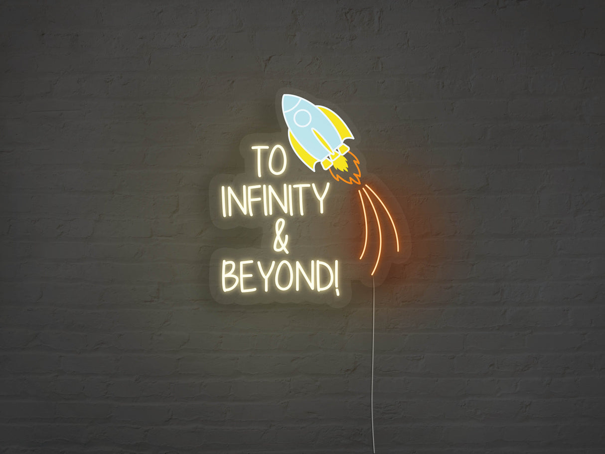 To Infinity And Beyond LED Neon Sign