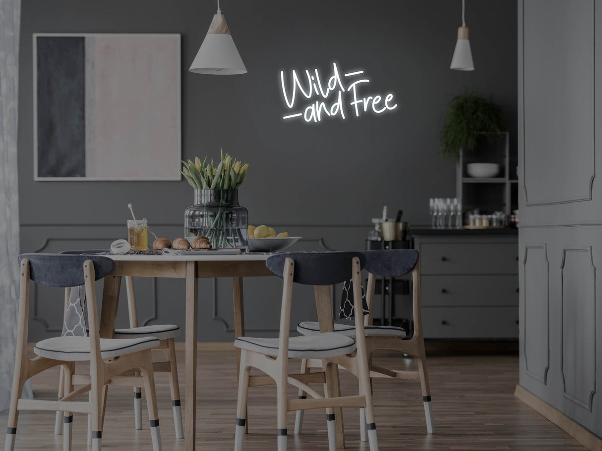 Wild And Free LED Neon Sign