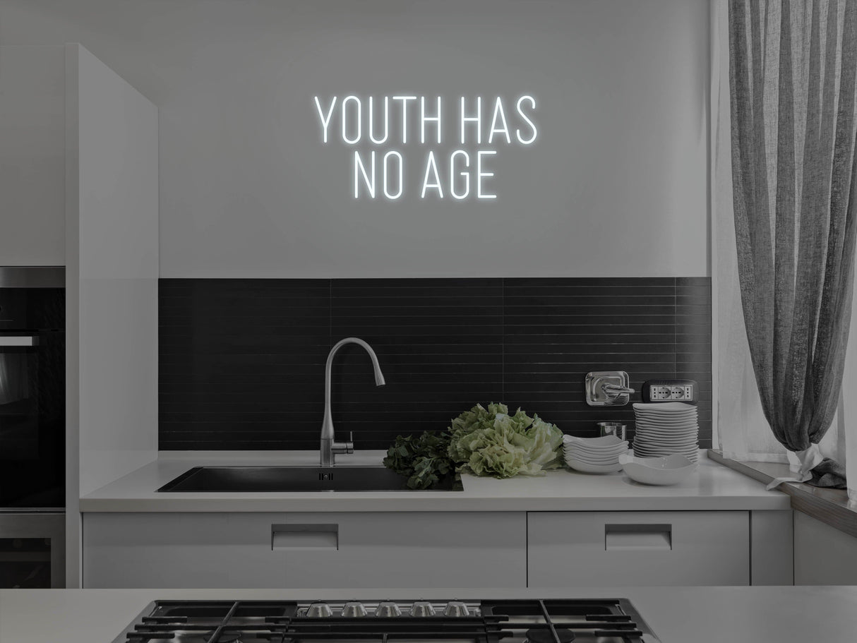 Youth Has No Age LED Neon Sign