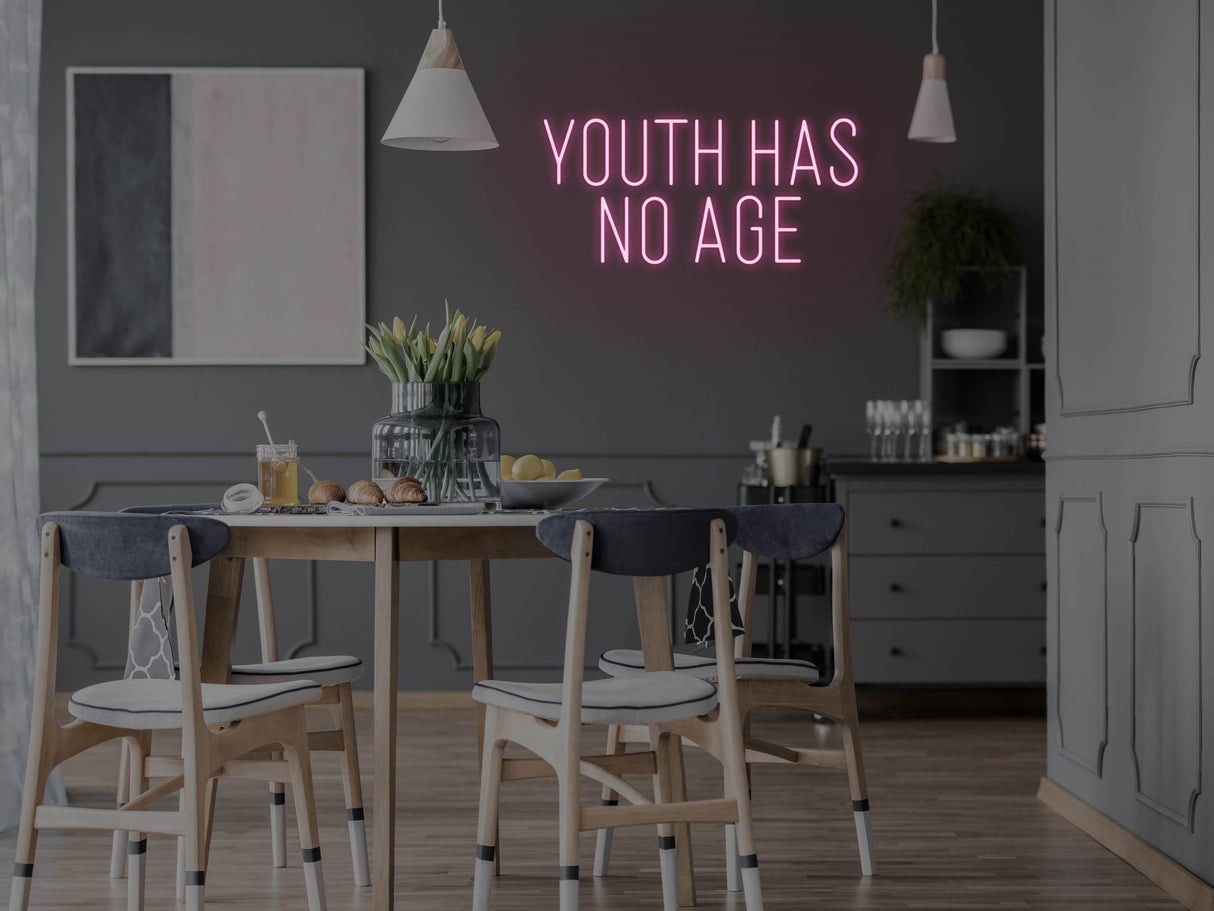 Youth Has No Age LED Neon Sign