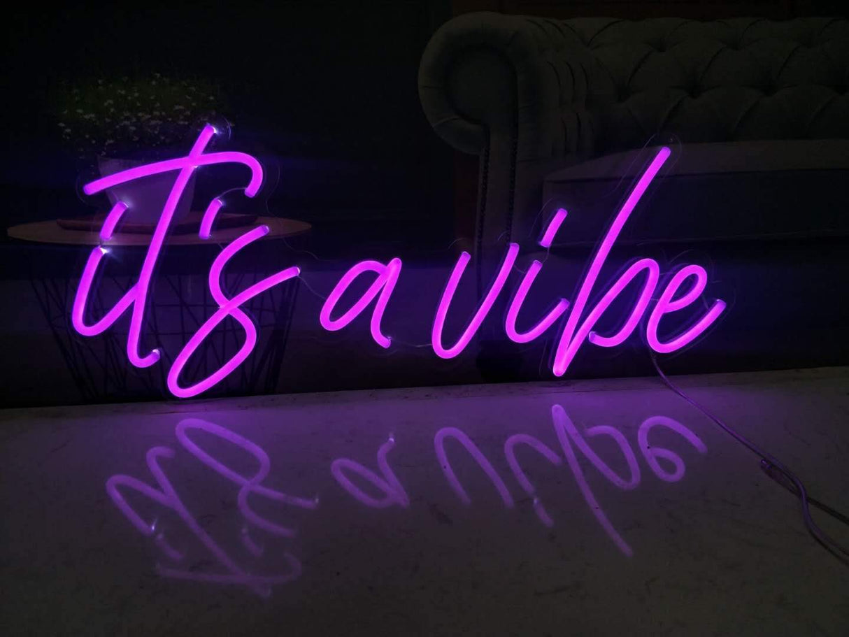It's A Vibe Liquid Neon Sign