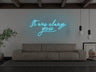 It Was Always You LED Neon Sign