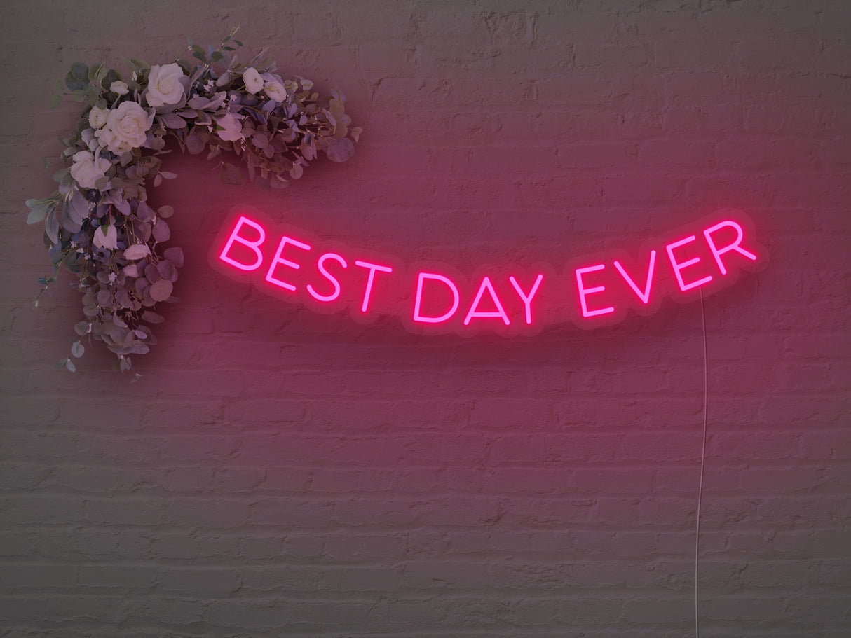 Best Day Ever LED Neon Sign