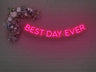 Best Day Ever LED Neon Sign