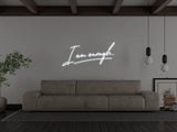 I Am Enough LED Neon Sign