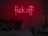 Fuck Off Liquid Neon Sign