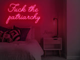 Fuck The Patriarchy LED Neon Sign