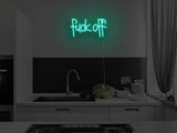 Fuck Off Liquid Neon Sign