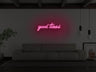 Good Times Neon Sign