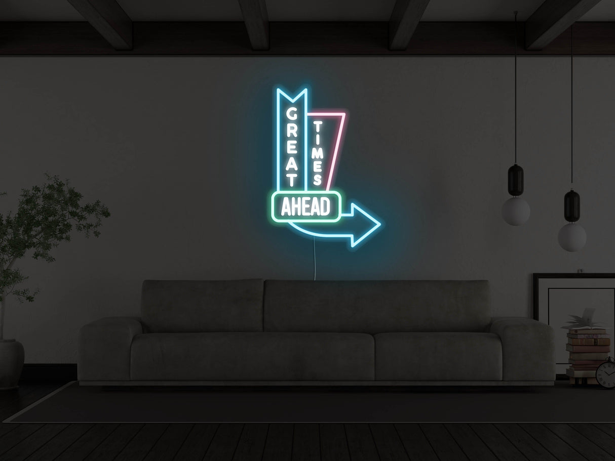 Vintage Great Times Ahead LED Neon Sign