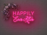 Happily Ever After LED Neon Sign