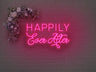 Happily Ever After LED Neon Sign