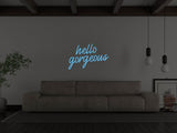 Hello Gorgeous Liquid Neon Sign