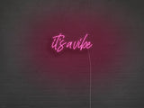 It's A Vibe Liquid Neon Sign