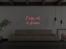 It Was All A Dream Liquid Neon Sign