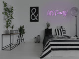 Let's Party! LED Neon Sign