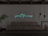 Sweet Dreams Liquid Neon Sign