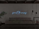Sweet Dreams Liquid Neon Sign