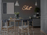 Shit LED Neon Sign