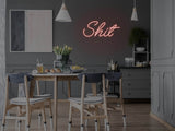 Shit LED Neon Sign