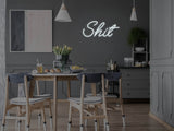 Shit LED Neon Sign