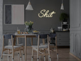 Shit LED Neon Sign