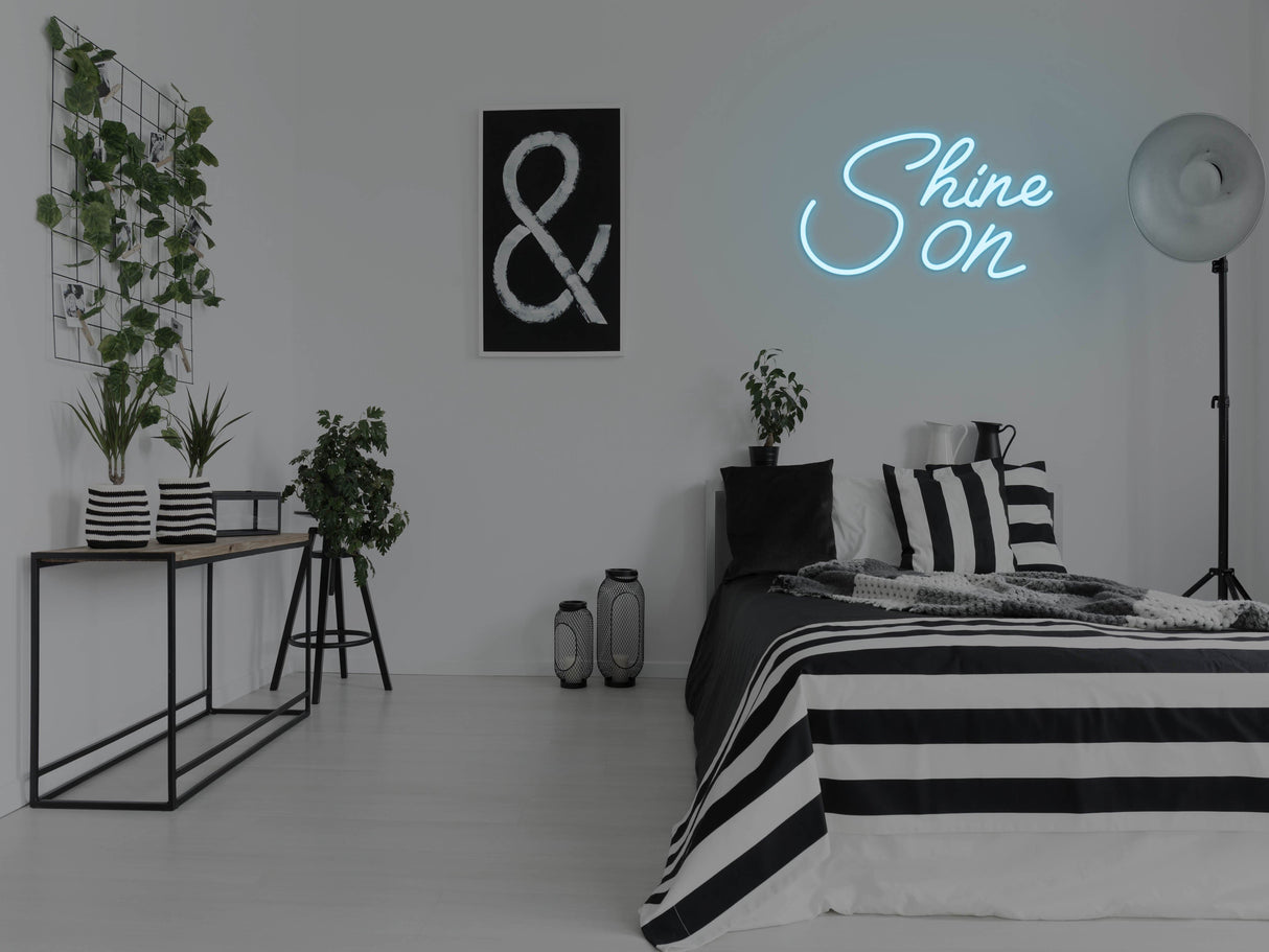Shine On LED Neon Sign