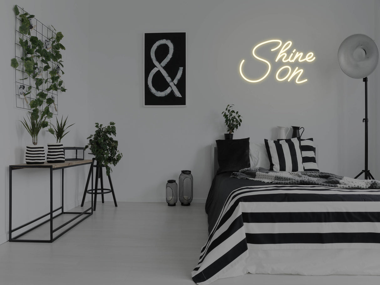Shine On LED Neon Sign