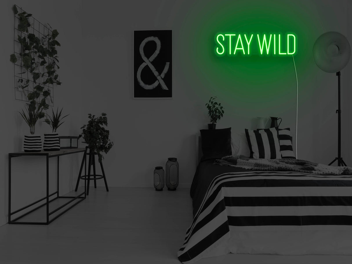 Stay Wild LED Neon Sign