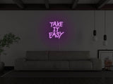 Take It Easy Liquid Neon Sign