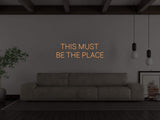 This Must Be The Place Liquid Neon Sign