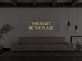 This Must Be The Place Liquid Neon Sign