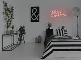 Wild And Free LED Neon Sign