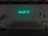 What If LED Neon Sign