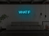 What If LED Neon Sign