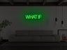 What If LED Neon Sign